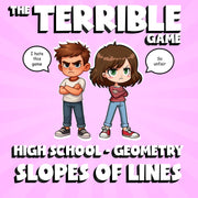 Slopes of Lines THE TERRIBLE GAME - No Prep Geometry Math Review Activity