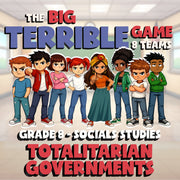 Totalitarian Governments BIG TERRIBLE GAME - No Prep Grade 8 Socials Review