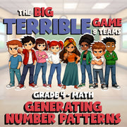 Generating Number Patterns BIG TERRIBLE GAME - No Prep Grade 4 Math Review