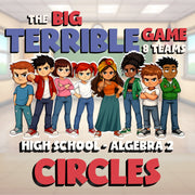 Circles BIG TERRIBLE GAME - No Prep Algebra 2 Math Review Activity
