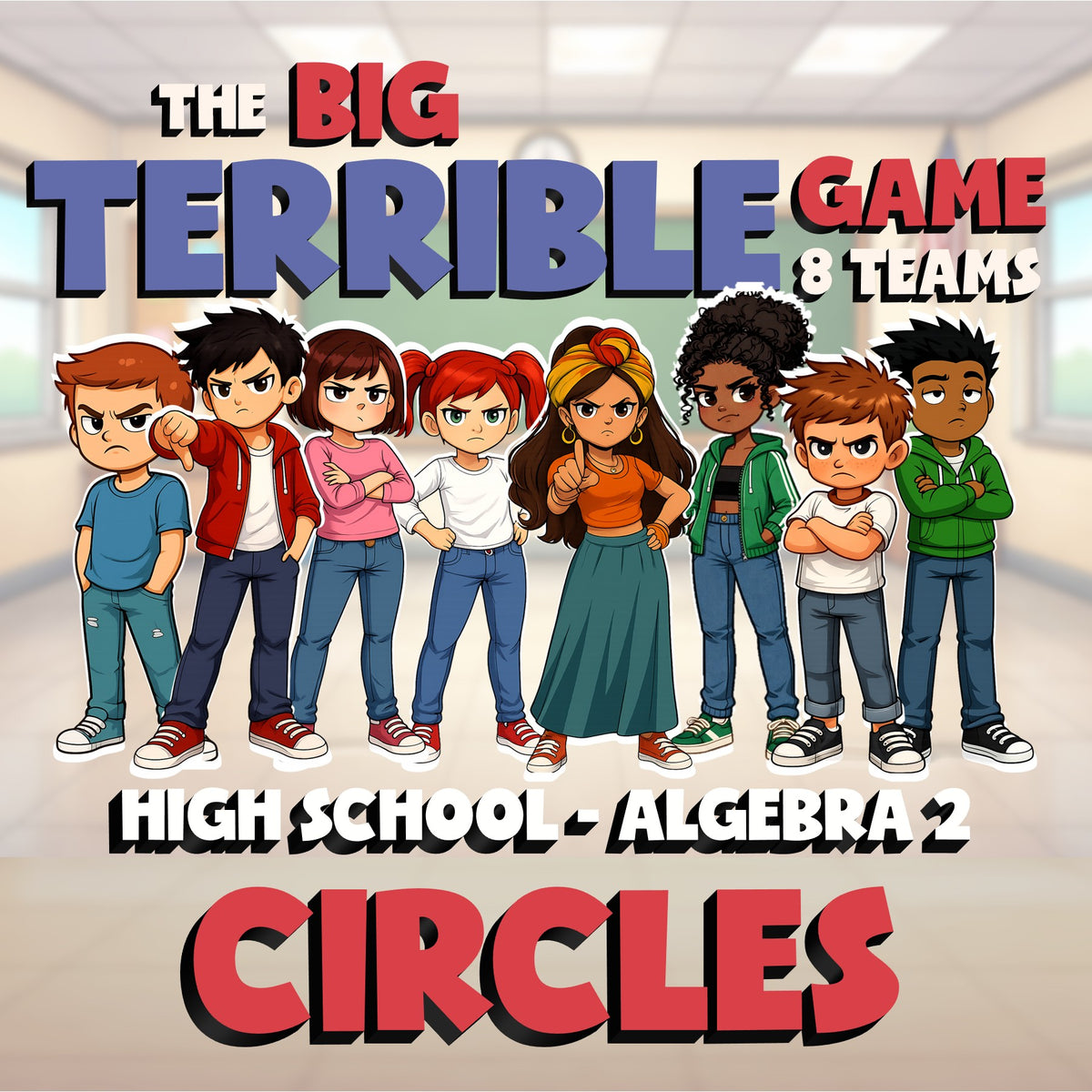 Circles BIG TERRIBLE GAME - No Prep Algebra 2 Math Review Activity