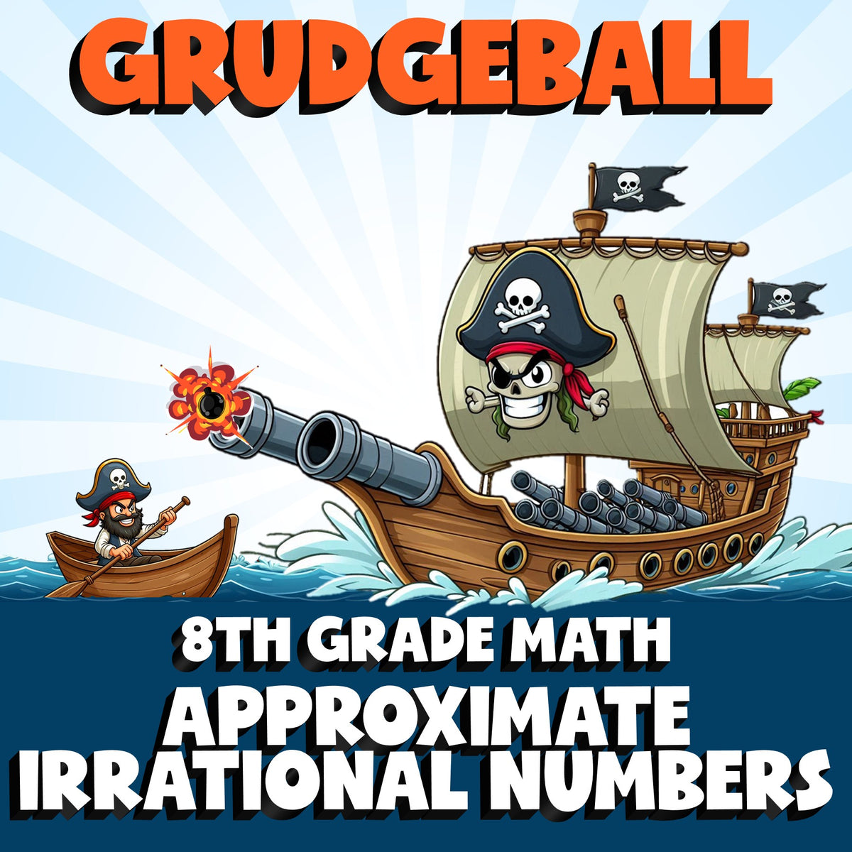 Approximate Irrational Numbers GRUDGEBALL Math Game - No Prep Grade 8 Review