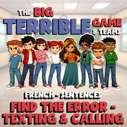 Find the Error - Texting & Calling BIG TERRIBLE GAME - No Prep French Exercise