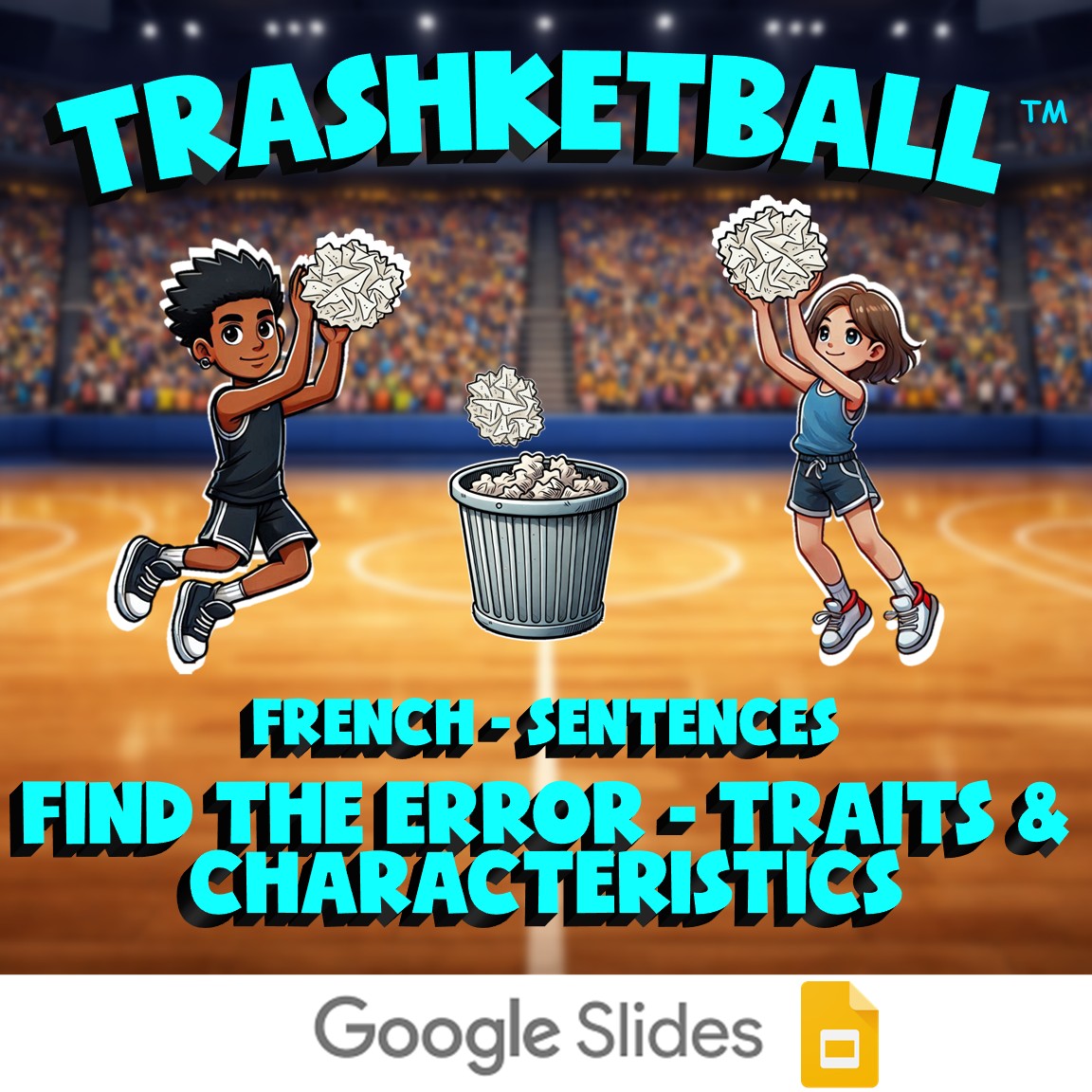 Find the Error - Traits & Characteristics TRASHKETBALL French Game - No Prep