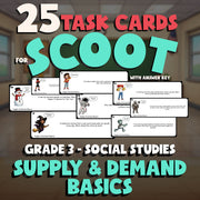 Supply & Demand Basics SCOOT TASK CARDS Socials Game - No Prep Grade 3 Review