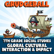 Global Cultural Interaction & Impact GRUDGEBALL Socials Game - No Prep Grade 7