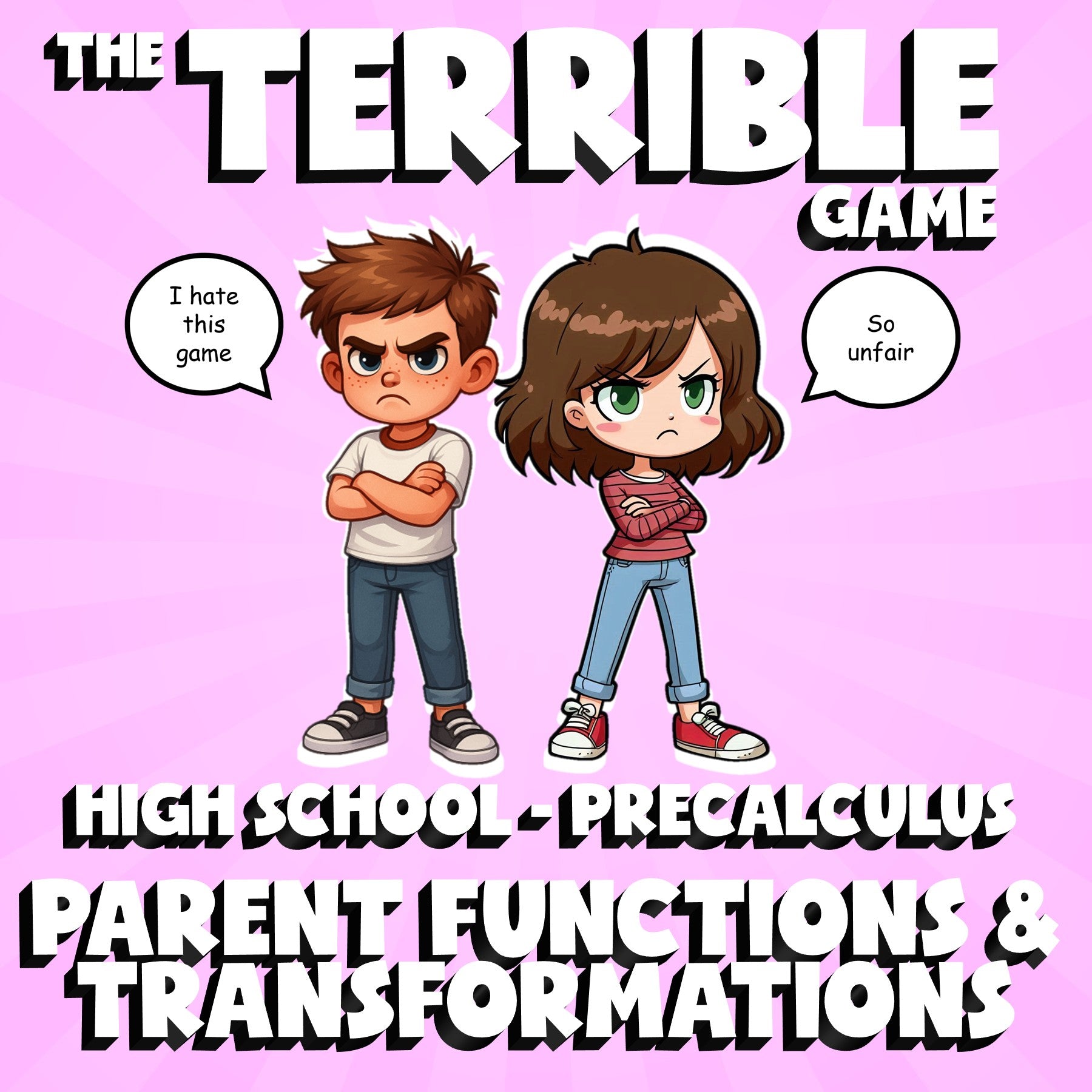 Parent Functions & Transformations THE TERRIBLE GAME - PreCalculus Math Review