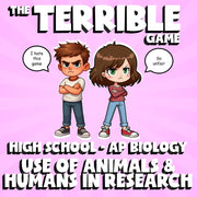 Use of Animals & Humans in Research THE TERRIBLE GAME - AP Biology Review