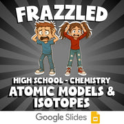 Atomic Models & Isotopes FRAZZLED Science Game - No Prep Chemistry Review