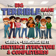Sentence Structure & Completeness BIG TERRIBLE GAME - No Prep Grade 6 ELA Review