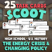 The Energy Crisis & Changing Policy SCOOT TASK CARDS U.S. History Game - No Prep