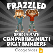 Comparing Multi Digit Numbers FRAZZLED Math Game - No Prep Grade 4 Review