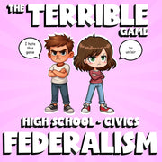 Federalism THE TERRIBLE GAME - No Prep Civics Review Activity