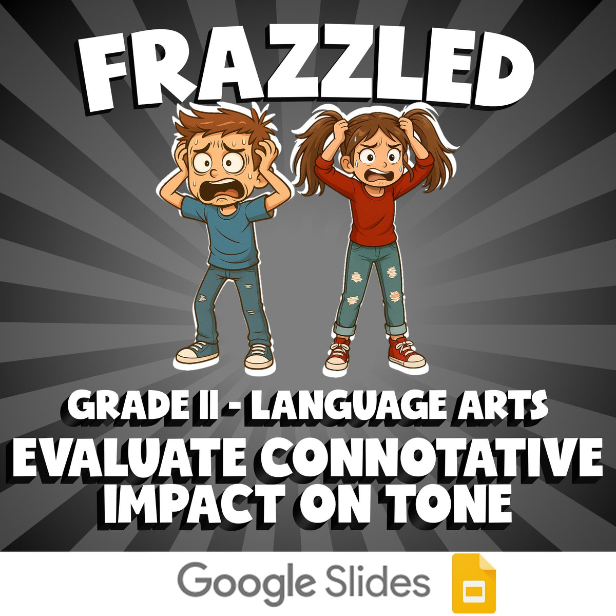 Evaluate Connotative Impact on Tone FRAZZLED ELA Game - No Prep Grade 11 Review
