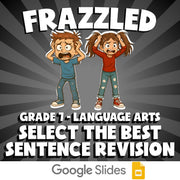 Select the Best Sentence Revision FRAZZLED ELA Game - No Prep Grade 7 Review