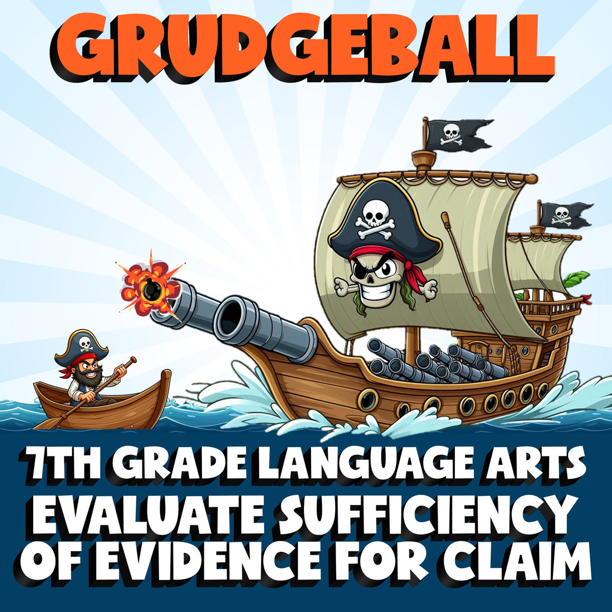 Evaluate Sufficiency of Evidence for Claim GRUDGEBALL ELA Game - No Prep Grade 7