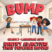 Identify Adjectives That Describe Nouns BUMP ELA Game - No Prep Grade 3 Review