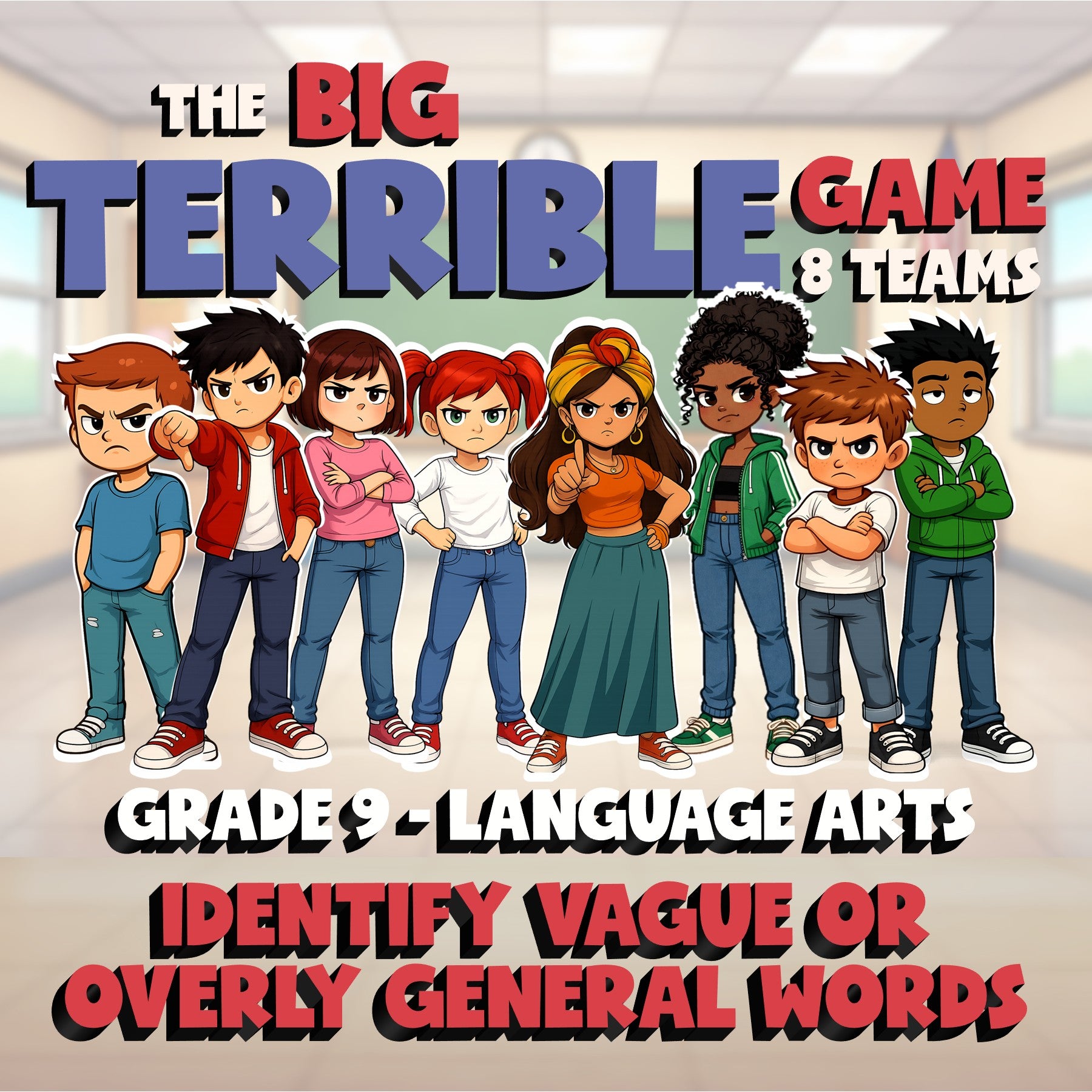 Identify Vague or Overly General Words BIG TERRIBLE GAME - Grade 9 ELA Review
