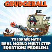 Real World Multi Step Equations Problems GRUDGEBALL Math Game - No Prep Grade 7