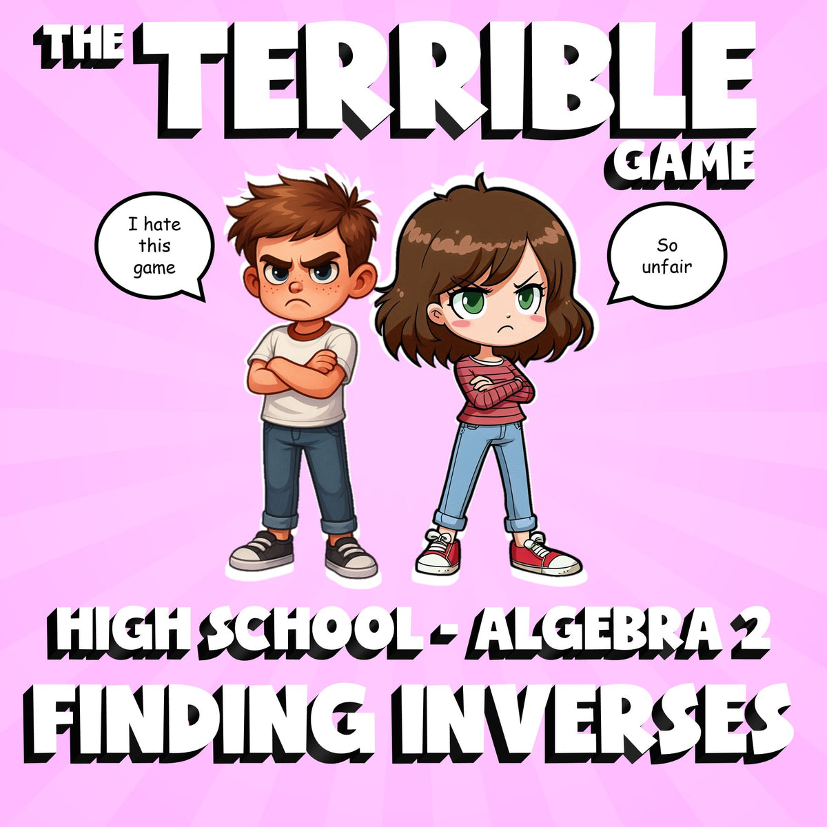 Finding Inverses THE TERRIBLE GAME - No Prep Algebra 2 Math Review Activity