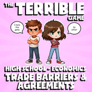 Trade Barriers & Agreements THE TERRIBLE GAME - No Prep Economics Review