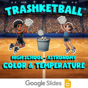 Color & Temperature TRASHKETBALL Science Game - No Prep Astronomy Review