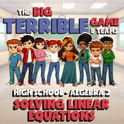 Solving Linear Equations BIG TERRIBLE GAME - No Prep Algebra 2 Math Review