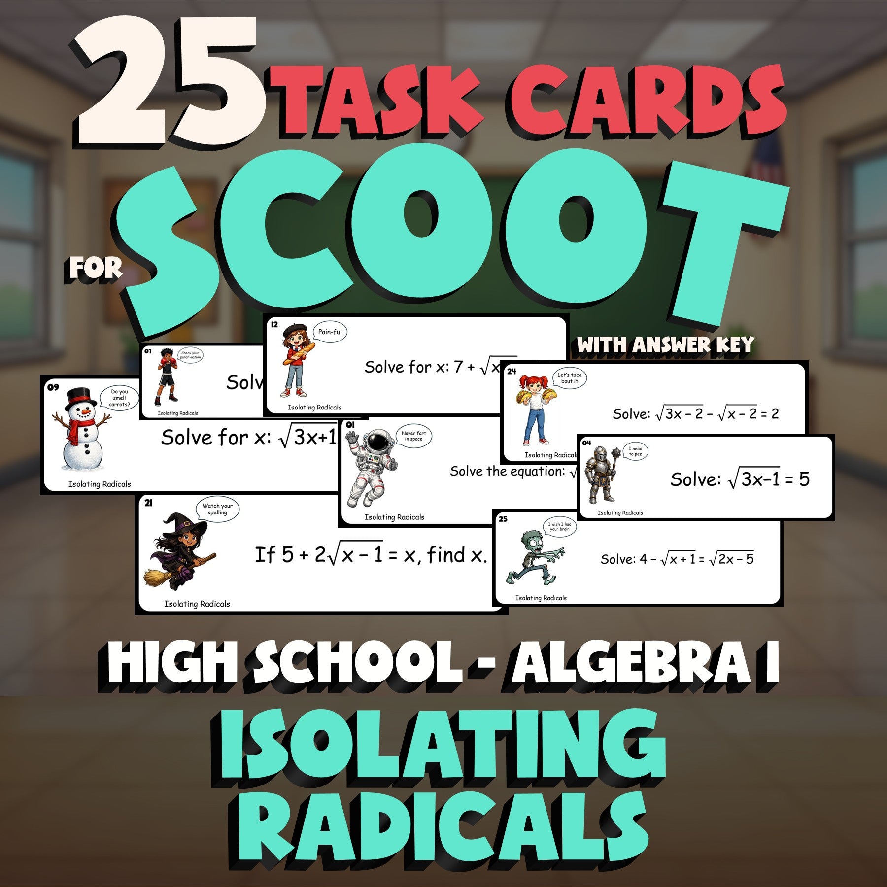 Isolating Radicals SCOOT TASK CARDS Math Game - No Prep Algebra 1 Review