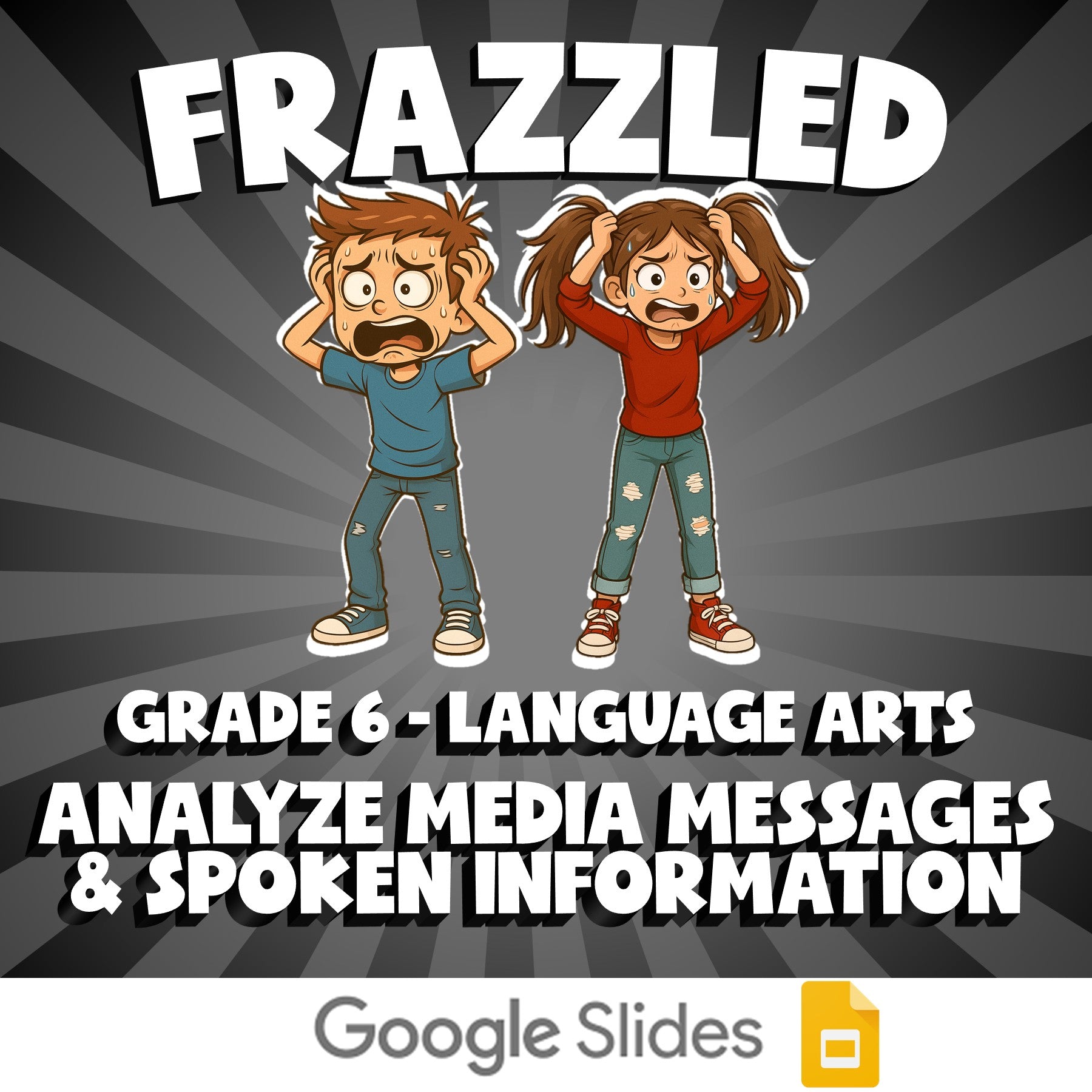 Analyze Media Messages & Spoken Information FRAZZLED ELA Game - No Prep Grade 6