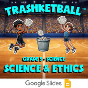 Science & Ethics TRASHKETBALL Science Game - No Prep Grade 5 Review Activity