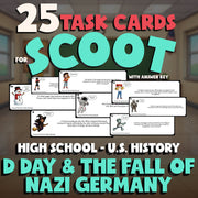 D Day & the Fall of Nazi Germany SCOOT TASK CARDS U.S. History Game - No Prep