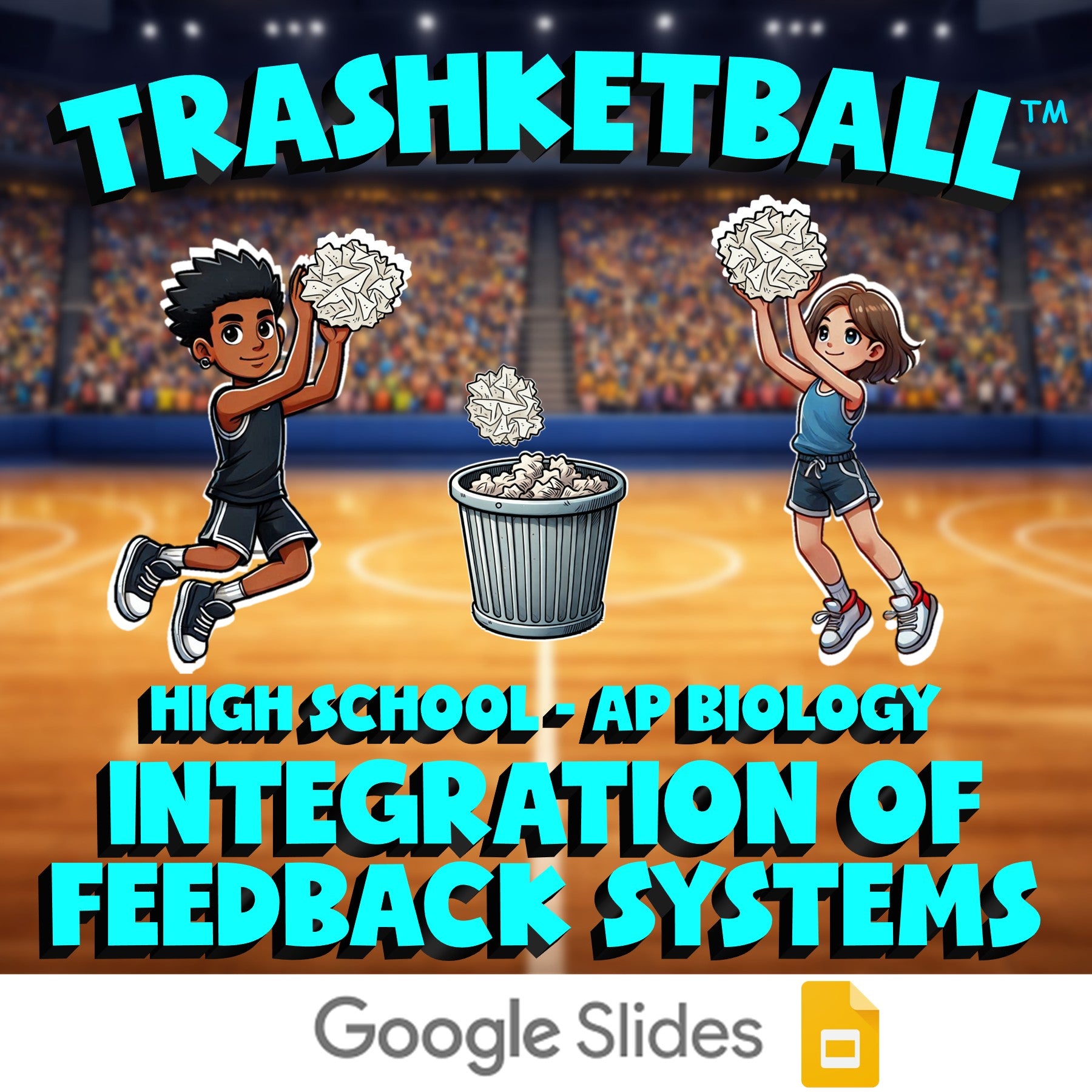 Integration of Feedback Systems TRASHKETBALL Science Game - No Prep AP Biology