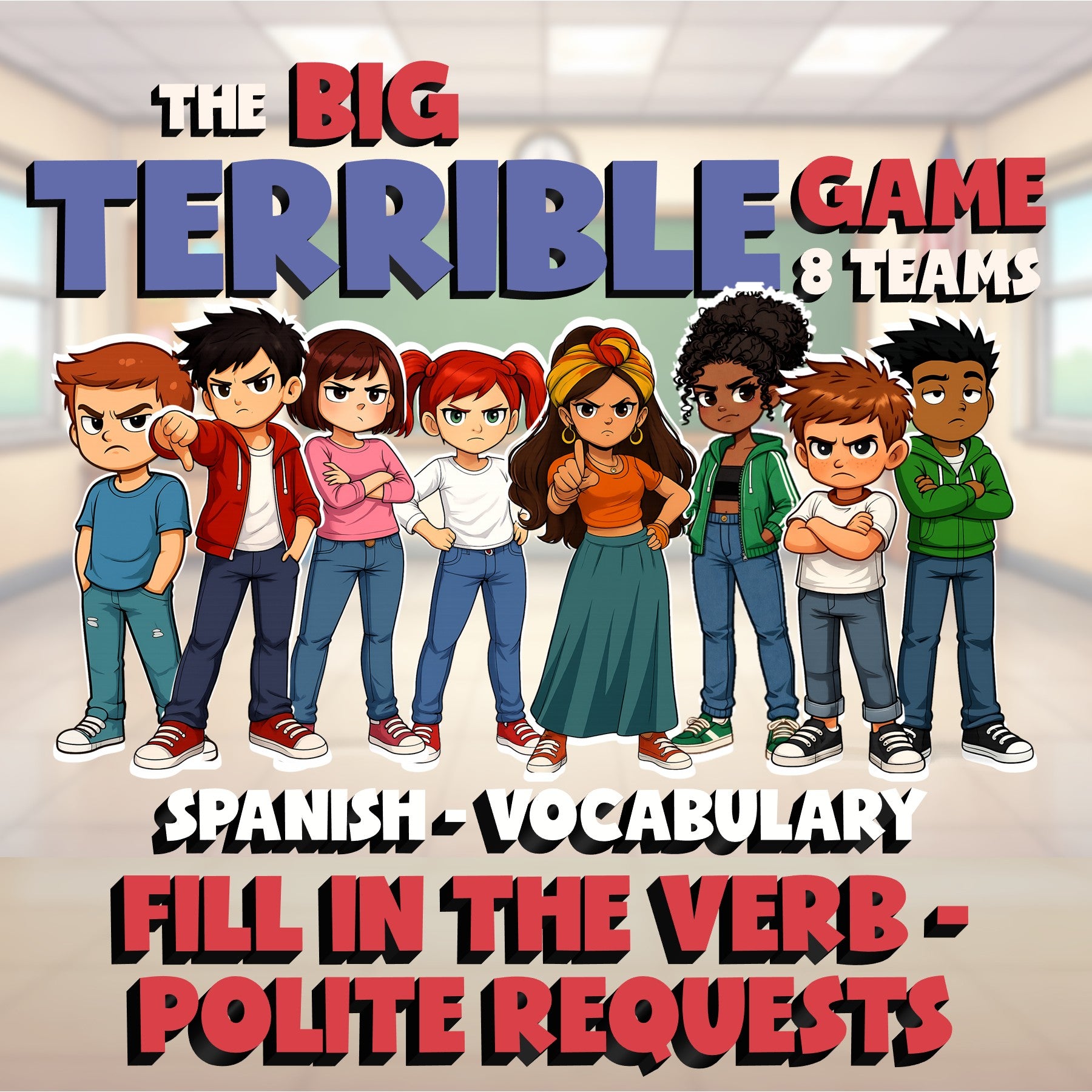 Fill In The Verb - Polite Requests BIG TERRIBLE GAME - No Prep Spanish Exercise