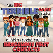 Indigenous First Contacts BIG TERRIBLE GAME - No Prep Grade 7 Socials Review