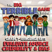 Evaluate Source Credibility & Bias BIG TERRIBLE GAME - Grade 7 ELA Review