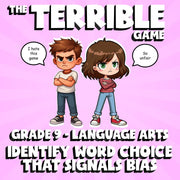 Identify Word Choice That Signals Bias THE TERRIBLE GAME - Grade 9 ELA Review