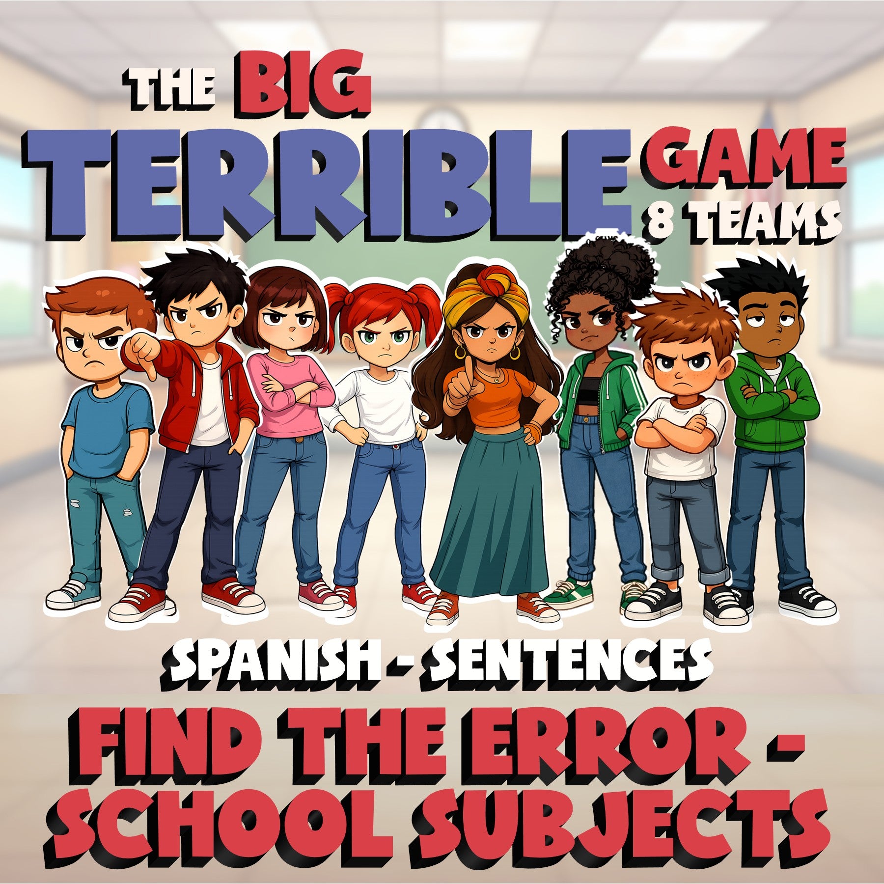 Find the Error - School Subjects BIG TERRIBLE GAME - No Prep Spanish Exercise