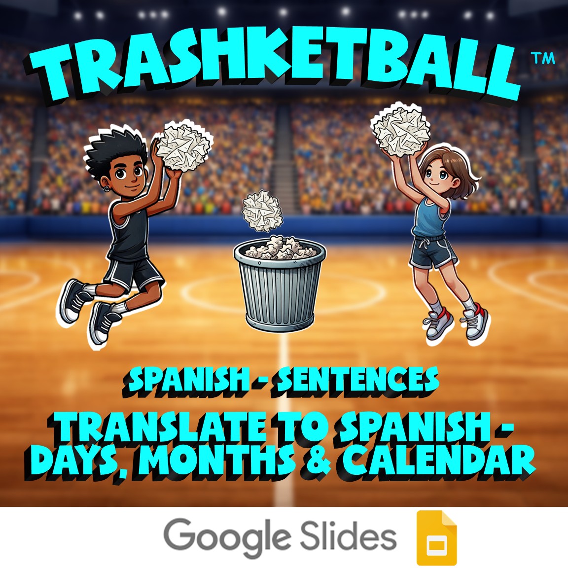 Translate to Spanish - Days, Months & Calendar TRASHKETBALL Game - Spanish