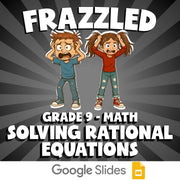 Solving Rational Equations FRAZZLED Math Game - No Prep Grade 9 Review Activity