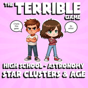 Star Clusters & Age THE TERRIBLE GAME - No Prep Astronomy Science Review