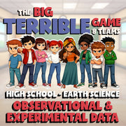 Observational & Experimental Data BIG TERRIBLE GAME - Earth Science Review