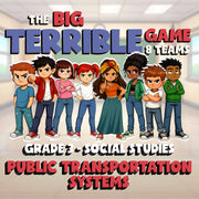 Public Transportation Systems BIG TERRIBLE GAME - No Prep Grade 3 Socials Review
