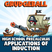 Applications of Induction GRUDGEBALL Math Game - No Prep PreCalculus Review
