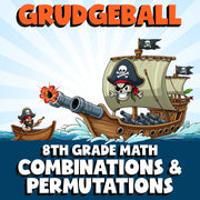 Combinations & Permutations GRUDGEBALL Math Game - No Prep Grade 8 Review