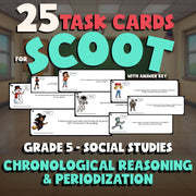 Chronological Reasoning & Periodization SCOOT TASK CARDS Socials Game - Grade 5