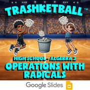 Operations with Radicals TRASHKETBALL Math Game - No Prep Algebra 2 Review