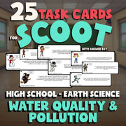 Water Quality & Pollution SCOOT TASK CARDS Game - No Prep Earth Science Review