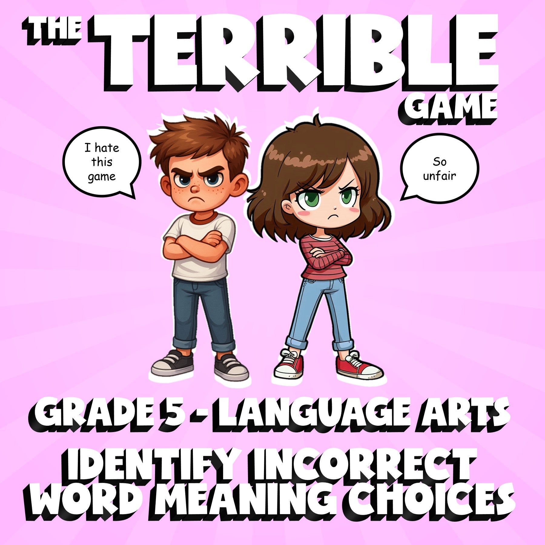 Identify Incorrect Word Meaning Choices THE TERRIBLE GAME - Grade 5 ELA Review