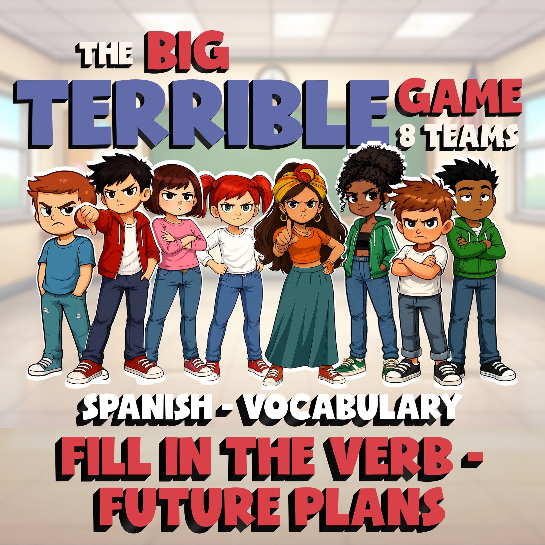 Fill In The Verb - Future Plans BIG TERRIBLE GAME - No Prep Spanish Exercise