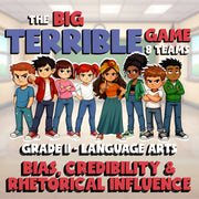 Bias, Credibility & Rhetorical Influence BIG TERRIBLE GAME - Grade 11 ELA Review